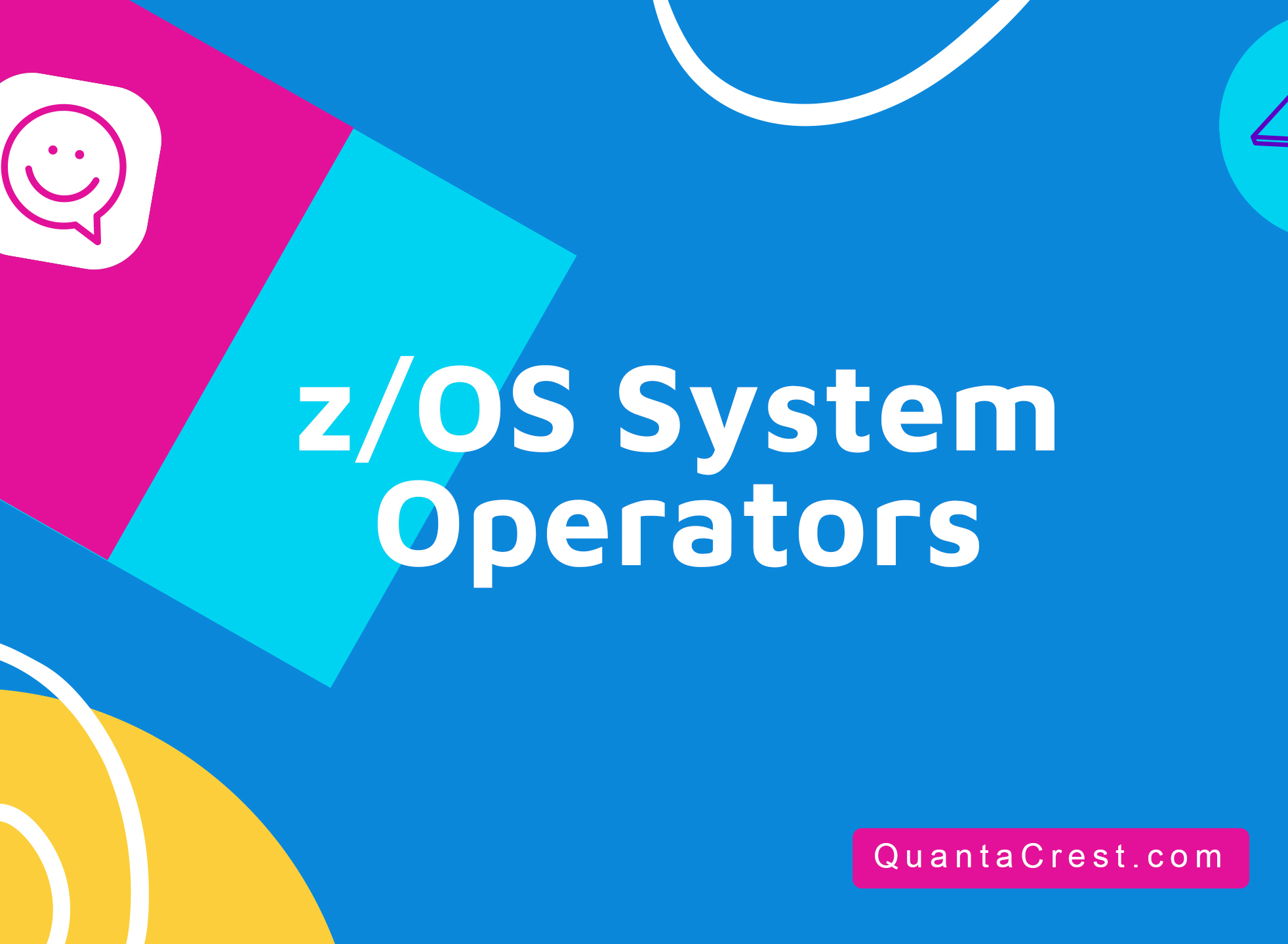 z/OS System Operators